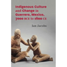 Indigenous Culture and Change in Guerrero, Mexico, 7000 Bce to 1600 CE