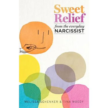 Sweet Relief From the Everyday Narcissist