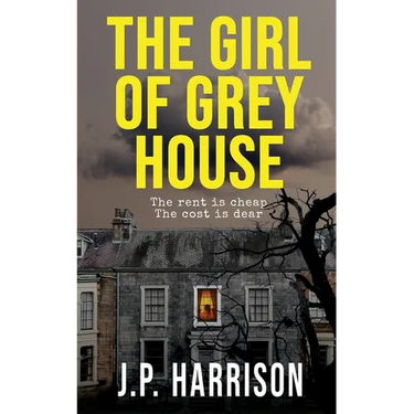 The Girl of Grey House: A Gothic Tragedy
