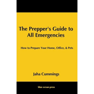 The Prepper's Guide to All Emergencies