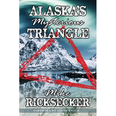 Alaska's Mysterious Triangle