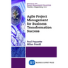 Agile Project Management for Business Transformation Success