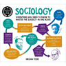 A Degree in a Book: Sociology: Everything You Need to Master the Subject - In One Book!
