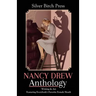 Nancy Drew Anthology: Writing & Art Featuring Everybody's Favorite Female Sleuth