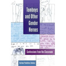 Tomboys and Other Gender Heroes: Confessions from the Classroom