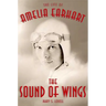 The Sound of Wings: The Life of Amelia Earhart