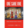 One Sane One: China's Newest Colony: America