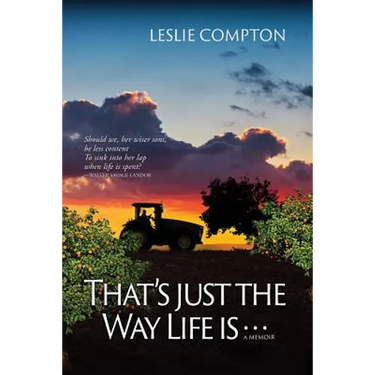 That's Just the Way Life Is...: A Memoir