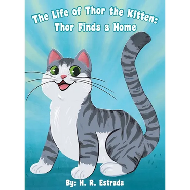 The Life of Thor the Kitten: Thor Finds a Home