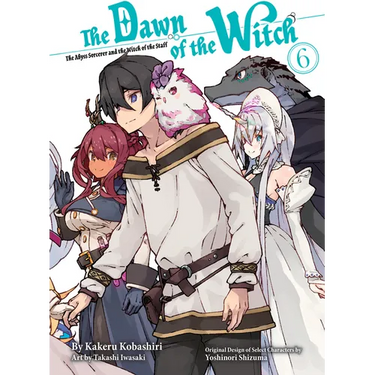 The Dawn of the Witch 6 (Light Novel)