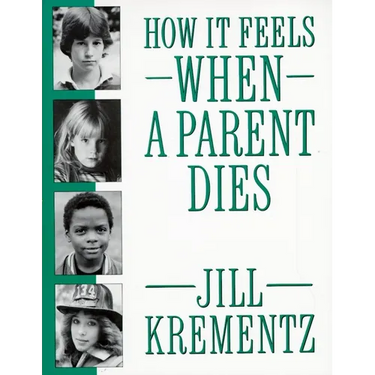 How It Feels When a Parent Dies