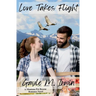 Love Takes Flight