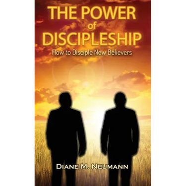 The Power of Discipleship: How To Disciple New Believers