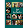 Voices for Evolution