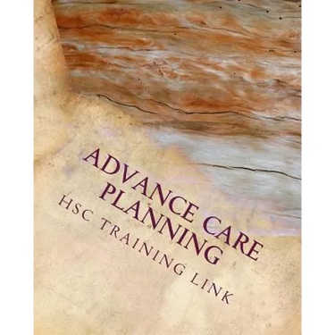 Advance Care Planning: Health and Social Care Training Workbook