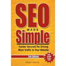 SEO Made Simple(R) (5th Edition) for 2016: Insider Secrets For Driving More Traffic To Your Website