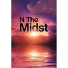 N The Midst