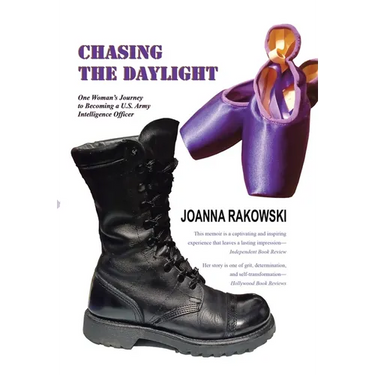 Chasing the Daylight: One Woman's Journey to Becoming a U.S. Army Intelligence Officer