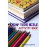 Know Your Bible Activity Book