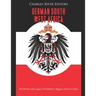 German South West Africa: The History and Legacy of Germany's Biggest African Colony