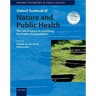 Oxford Textbook of Nature and Public Health: The Role of Nature in Improving the Health of a Population