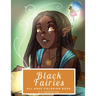 Black Fairies: All Ages Coloring Book