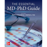 The Essential MD-PhD Guide