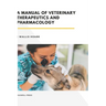 A Manual of Veterinary Therapeutics and Pharmacology