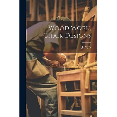 Wood Work, Chair Designs