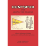 Huntspur and Along the Tracks: A History of Huntspur, Michigan and Interviews with Early Residents of the Area