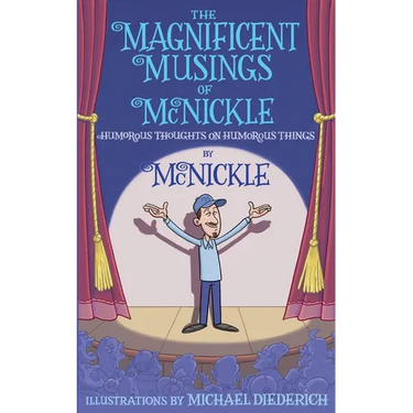 The Magnificent Musings of McNickle