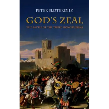God's Zeal: The Battle of the Three Monotheisms