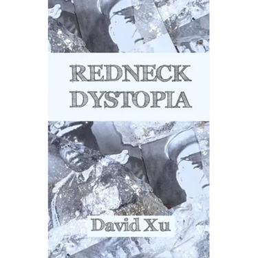 Redneck Dystopia