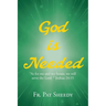 God is Needed
