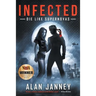 Infected: Die Like Supernovas