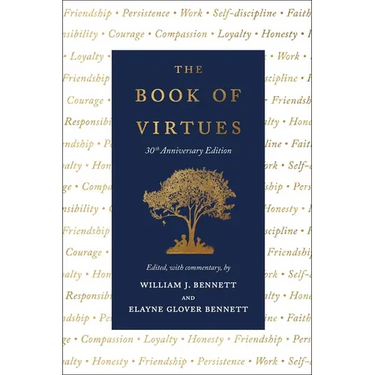 The Book of Virtues: 30th Anniversary Edition