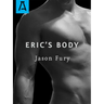 Eric's Body