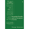 Scottish Gaelic and its European Cousins