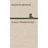 Granny's Wonderful Chair