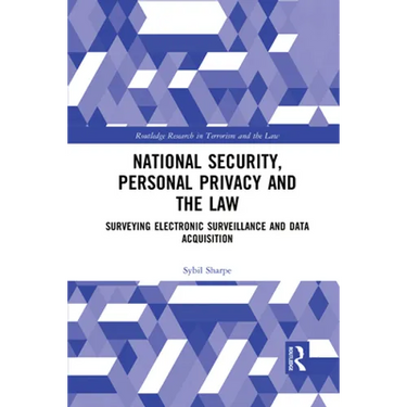 National Security, Personal Privacy and the Law: Surveying Electronic Surveillance and Data Acquisition