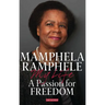 A Passion for Freedom: My Life