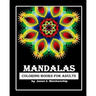 Mandalas Coloring Books for Adults: A Coloring Book for Adults