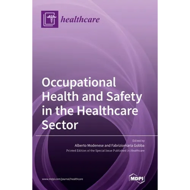 Occupational Health and Safety in the Healthcare Sector
