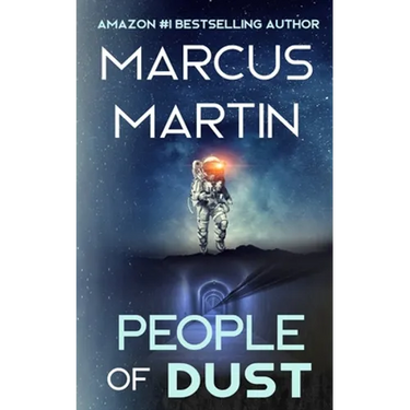 People of Dust: A First Contact Sci-Fi Thriller