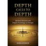 Depth Calls to Depth: Spiritual Direction and Jungian Psychology in Dialogue