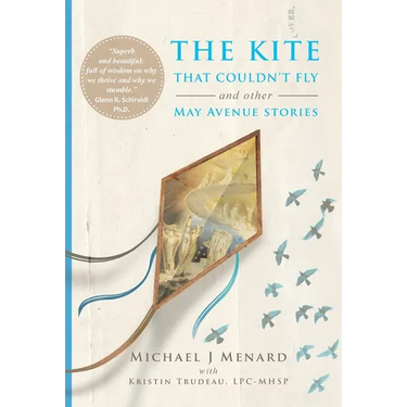 The Kite That Couldn't Fly: And Other May Avenue Stories