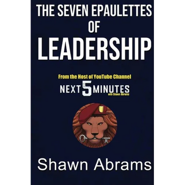 The Seven Epaulettes of Leadership