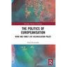 The Politics of Europeanisation: Work and Family Life Reconciliation Policy