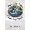 With My Papa at Cowboy Pond