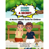 Corey Shares A Secret (The Storybook): A Mental Health Guide for Children!